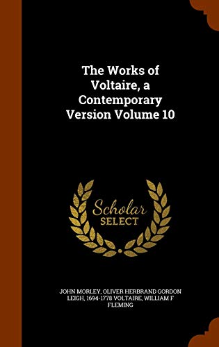 9781345155181: The Works of Voltaire, a Contemporary Version Volume 10