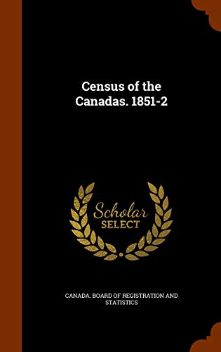 9781345246704: Census of the Canadas. 1851-2