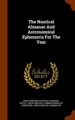 9781345420326: The Nautical Almanac And Astronomical Ephemeris For The Year