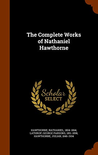 9781345588262: The Complete Works of Nathaniel Hawthorne