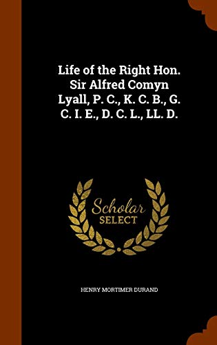 9781345625295: Life of the Right Hon. Sir Alfred Comyn Lyall, P. C., K. C. B., G. C. I. E., D. C. L., LL. D.