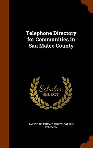 9781345773149: Telephone Directory for Communities in San Mateo County