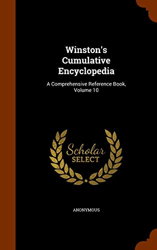 9781345936155: Winston's Cumulative Encyclopedia: A Comprehensive Reference Book, Volume 10