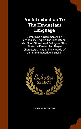 An Introduction to the Hindustani Language - John Shakespear