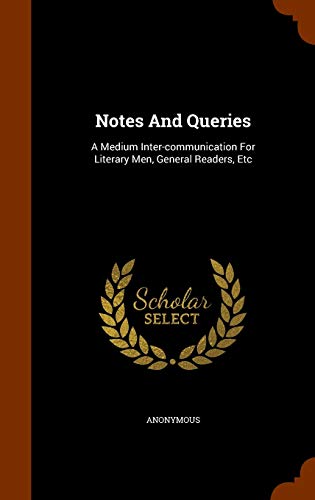 9781345957976: Notes And Queries: A Medium Inter-communication For Literary Men, General Readers, Etc
