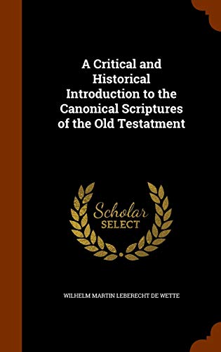 9781346054254: A Critical and Historical Introduction to the Canonical Scriptures of the Old Testatment