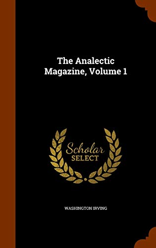 9781346289298: The Analectic Magazine, Volume 1