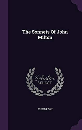 9781346502458: The Sonnets Of John Milton