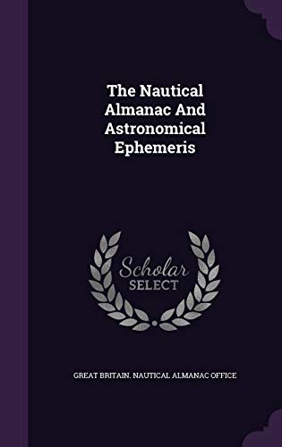 9781346588223: The Nautical Almanac And Astronomical Ephemeris