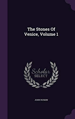 9781346594286: The Stones Of Venice, Volume 1