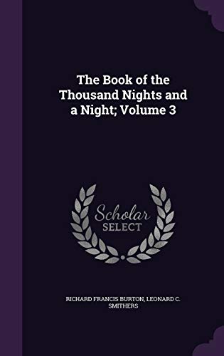 9781346657851: The Book of the Thousand Nights and a Night; Volume 3