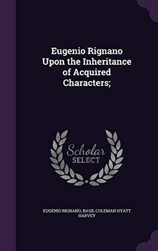 9781346668628: Eugenio Rignano Upon the Inheritance of Acquired Characters;