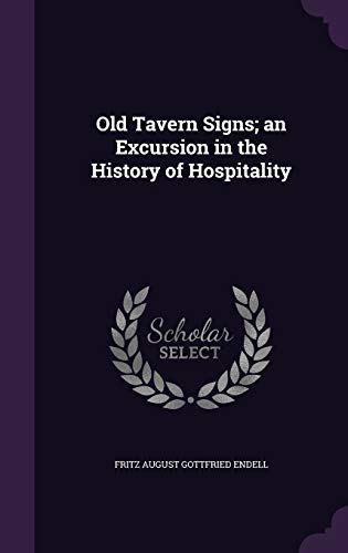 9781346682822: Old Tavern Signs; an Excursion in the History of Hospitality