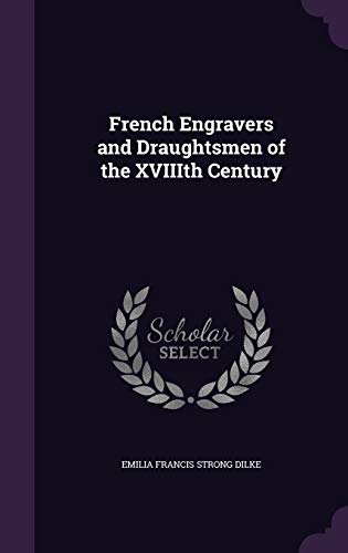 9781346684130: French Engravers and Draughtsmen of the XVIIIth Century