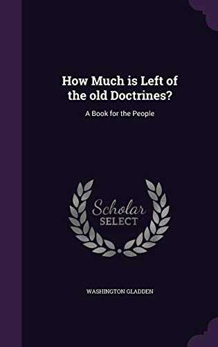 Imagen de archivo de How Much is Left of the Old Doctrines a la venta por Redux Books
