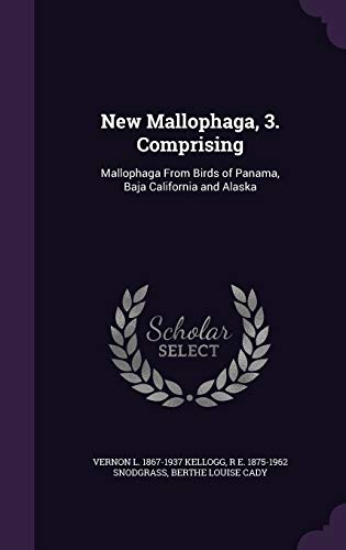 9781346779423: New Mallophaga, 3. Comprising: Mallophaga From Birds of Panama, Baja California and Alaska