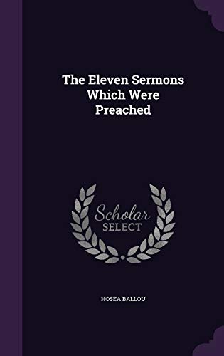 9781346813462: The Eleven Sermons Which Were Preached