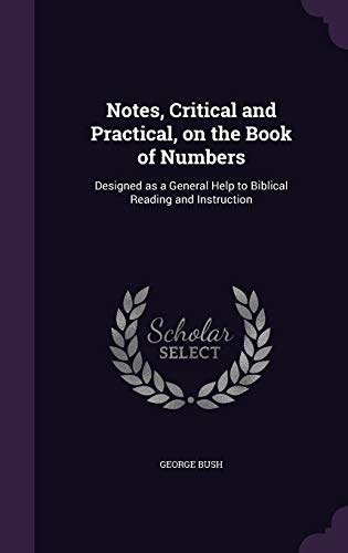 9781346821573: Notes, Critical and Practical, on the Book of Numbers: Designed as a General Help to Biblical Reading and Instruction