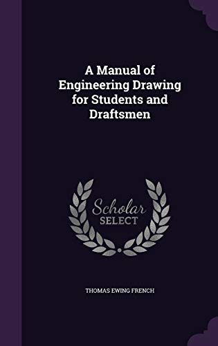 9781346834269: A Manual of Engineering Drawing for Students and Draftsmen