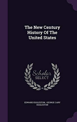9781346988108: The New Century History Of The United States