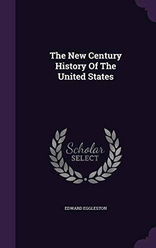 9781346997292: The New Century History Of The United States