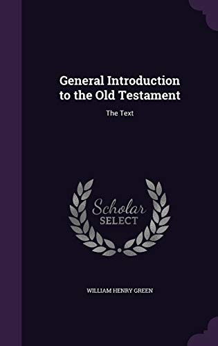 9781347326817: General Introduction to the Old Testament: The Text