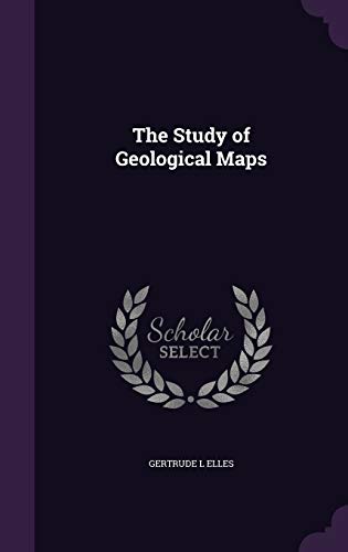 9781347330692: The Study of Geological Maps
