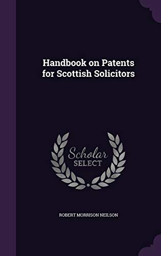 9781347436356: Handbook on Patents for Scottish Solicitors
