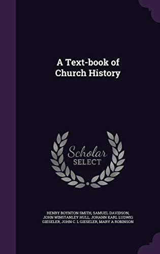 9781347559642: A Text-book of Church History
