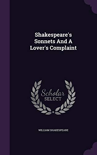 9781347772508: Shakespeare's Sonnets And A Lover's Complaint