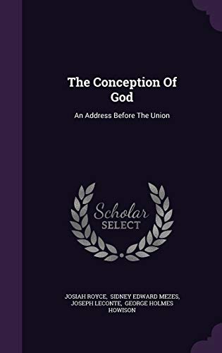 9781347792452: The Conception Of God: An Address Before The Union