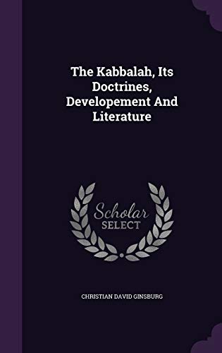 9781347882146: The Kabbalah, Its Doctrines, Developement And Literature