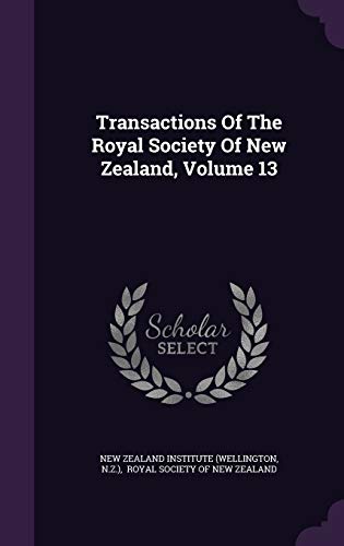 9781347921678: Transactions Of The Royal Society Of New Zealand, Volume 13