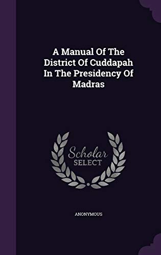 9781348058311: A Manual Of The District Of Cuddapah In The Presidency Of Madras