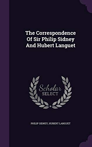 The Correspondence of Sir Philip Sidney and Hubert Languet (Hardback) - Philip Sidney, Hubert Languet