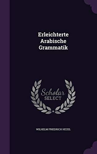 9781348124702: Erleichterte Arabische Grammatik