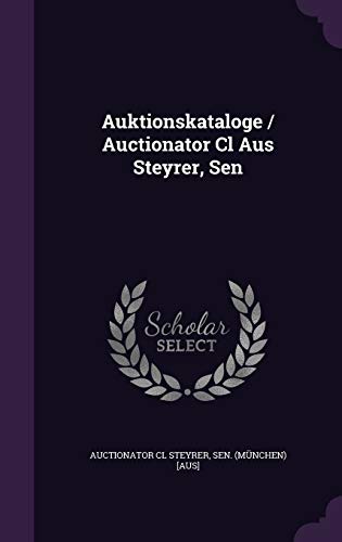 9781348130994: Auktionskataloge / Auctionator Cl Aus Steyrer, Sen