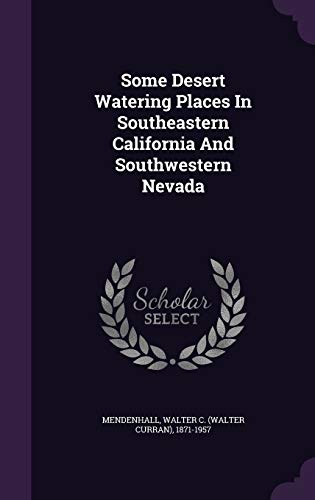 9781348157861: Some Desert Watering Places In Southeastern California And Southwestern Nevada