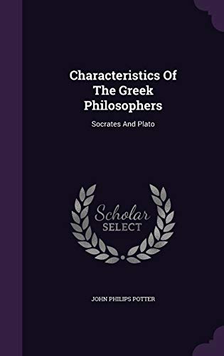 9781348272182: Characteristics Of The Greek Philosophers: Socrates And Plato