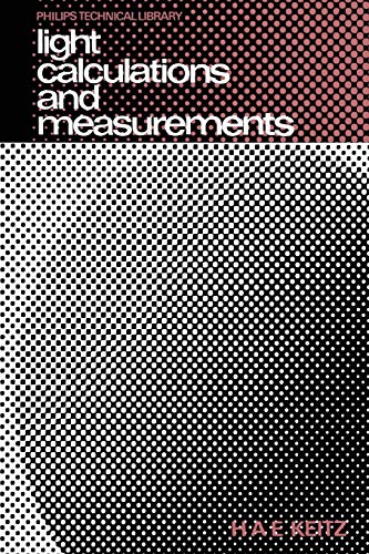 9781349000142: Light Calculations and Measurements: An Introduction to the System of Quantities and Units in Light-Technology and to Photometry