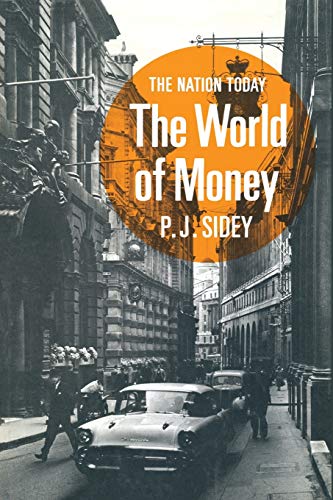 9781349004775: The World of Money