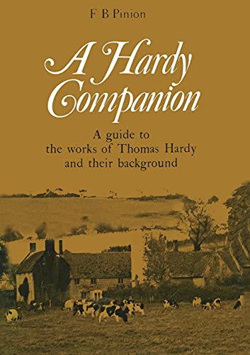 Stock image for A Hardy Companion : A Guide to the Works of Thomas Hardy for sale by Chiron Media