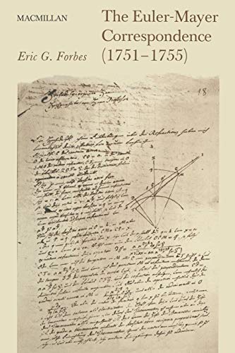 9781349012527: The Euler-Mayer Correspondence (1751-1755): A New Perspective on Eighteenth-Century Advances in the Lunar Theory