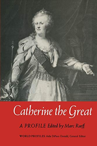 9781349014699: Catherine the Great: A Profile (World Profiles)