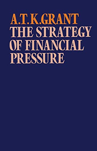 Beispielbild fr The Strategy of Financial Pressure zum Verkauf von Ria Christie Collections