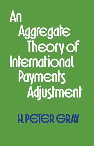 Stock image for An Aggregate Theory of International Payments Adjustment for sale by Chiron Media