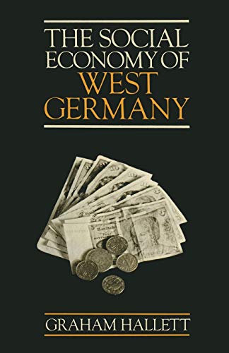 Imagen de archivo de The Social Economy of West Germany a la venta por Chiron Media