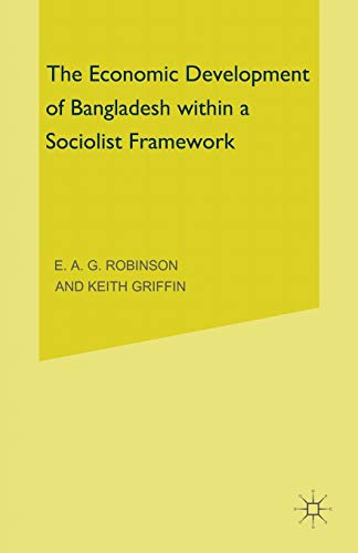 Beispielbild fr The Economic Development of Bangladesh within a Socialist Framework zum Verkauf von Lucky's Textbooks