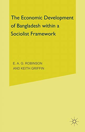 Stock image for The Economic Development of Bangladesh within a Socialist Framework for sale by Chiron Media