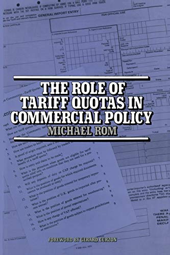 Stock image for The Role of Tariff Quotas in Commercial Policy for sale by Chiron Media